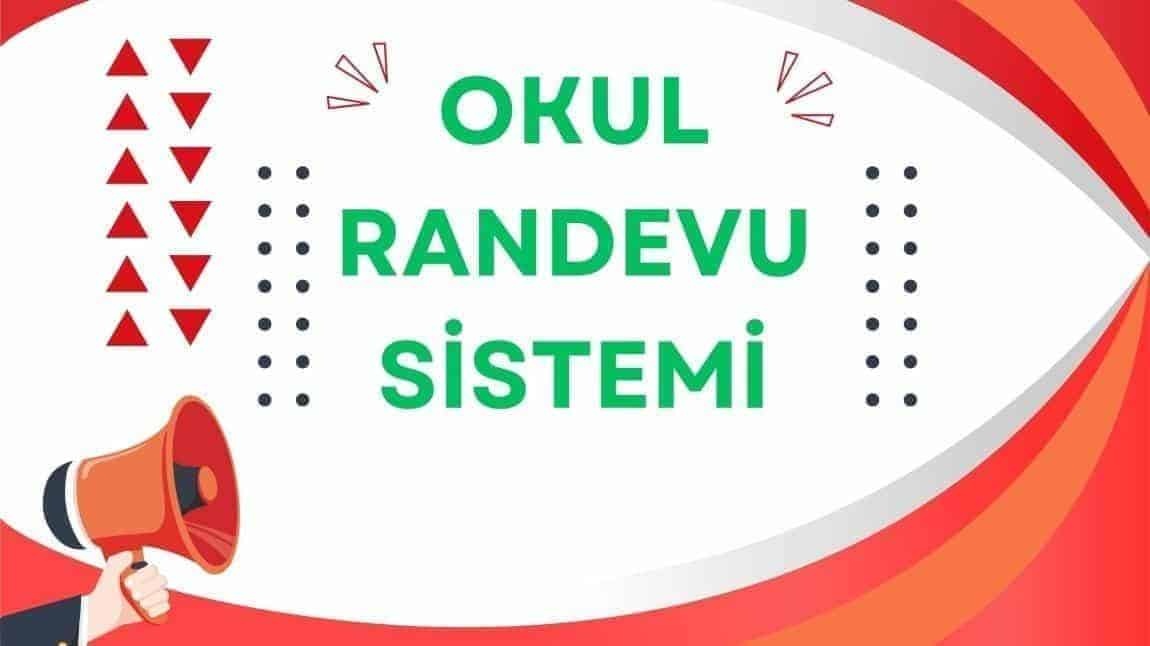 OKUL RANDEVU SİSTEMİ AKTİF EDİLDİ